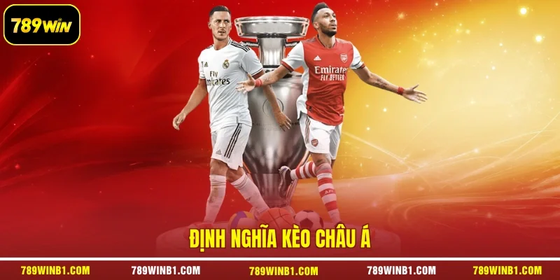 Định nghĩa kèo châu Á