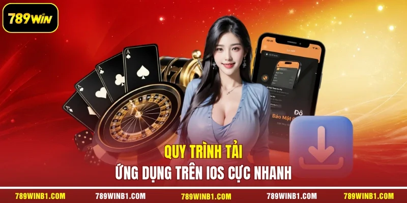 Quy trình tải ứng dụng trên iOS cực nhanh